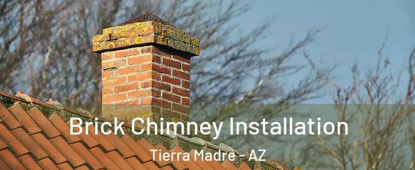 Brick Chimney Installation Tierra Madre - AZ