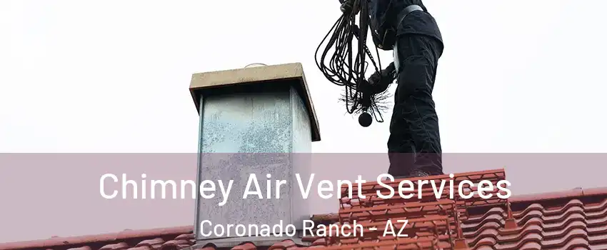 Chimney Air Vent Services Coronado Ranch - AZ