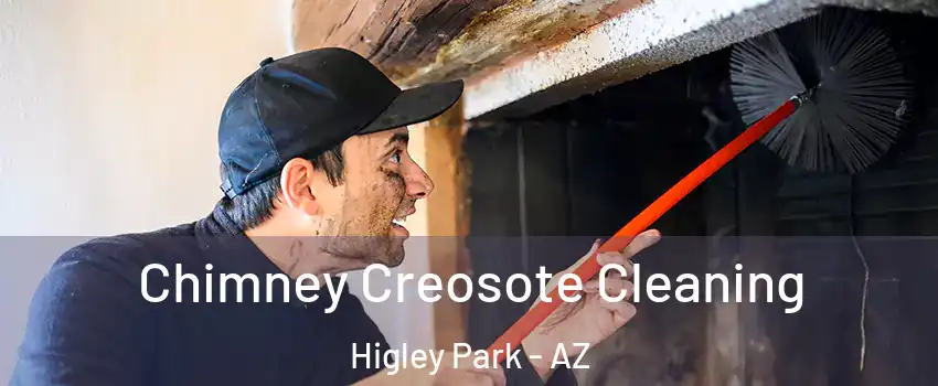 Chimney Creosote Cleaning Higley Park - AZ