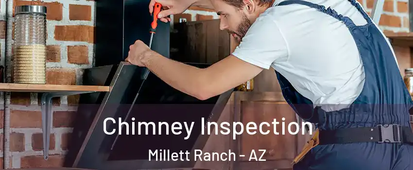 Chimney Inspection Millett Ranch - AZ