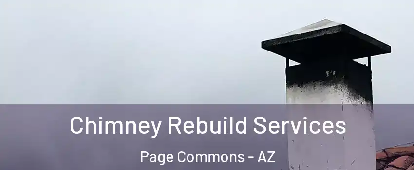 Chimney Rebuild Services Page Commons - AZ