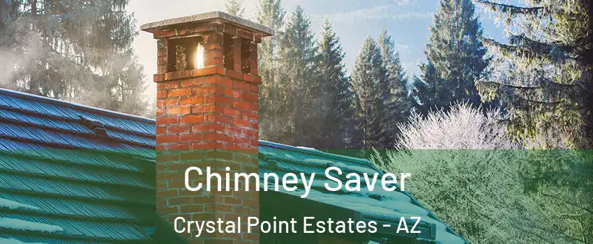 Chimney Saver Crystal Point Estates - AZ