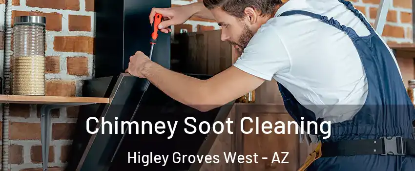 Chimney Soot Cleaning Higley Groves West - AZ