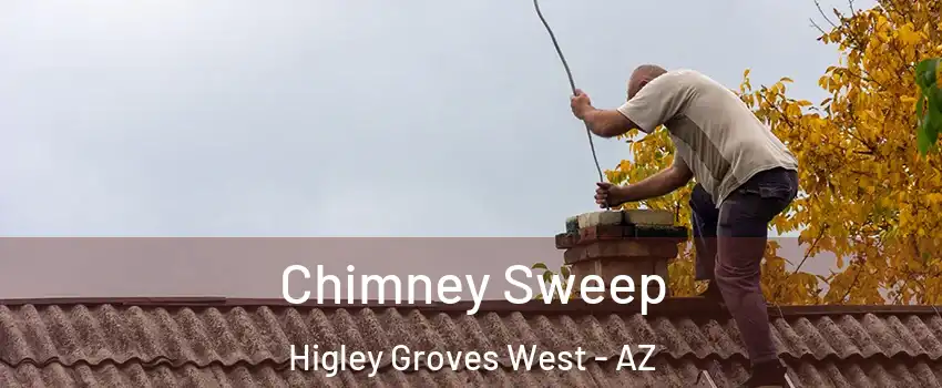 Chimney Sweep Higley Groves West - AZ