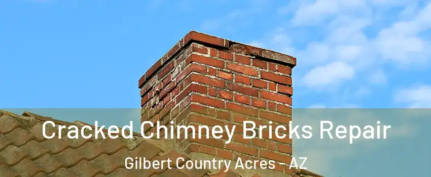 Cracked Chimney Bricks Repair Gilbert Country Acres - AZ