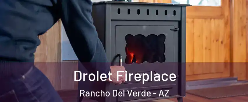 Drolet Fireplace Rancho Del Verde - AZ