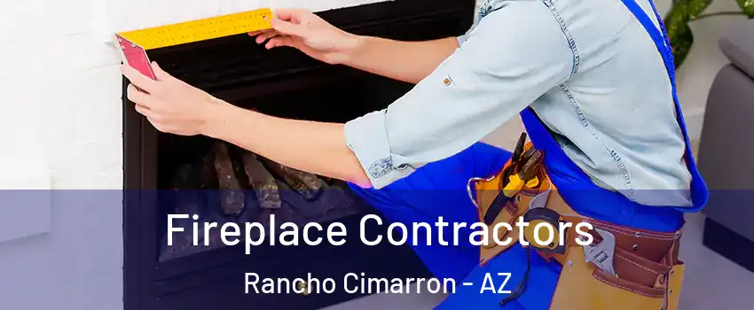 Fireplace Contractors Rancho Cimarron - AZ