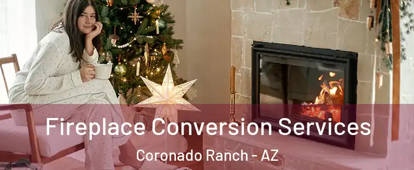 Fireplace Conversion Services Coronado Ranch - AZ