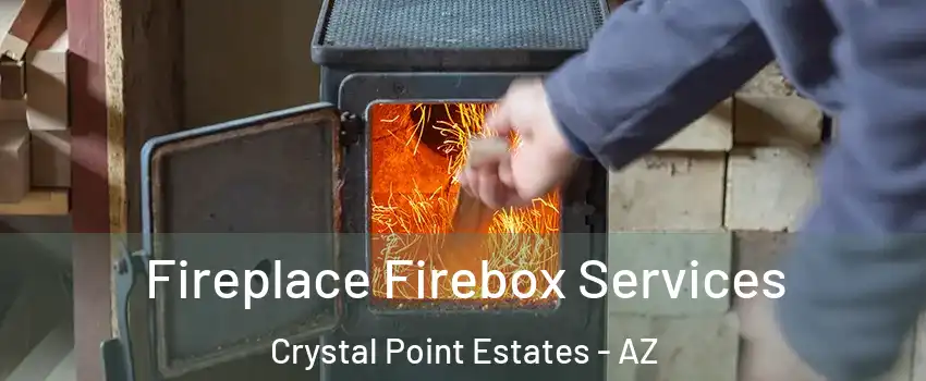 Fireplace Firebox Services Crystal Point Estates - AZ