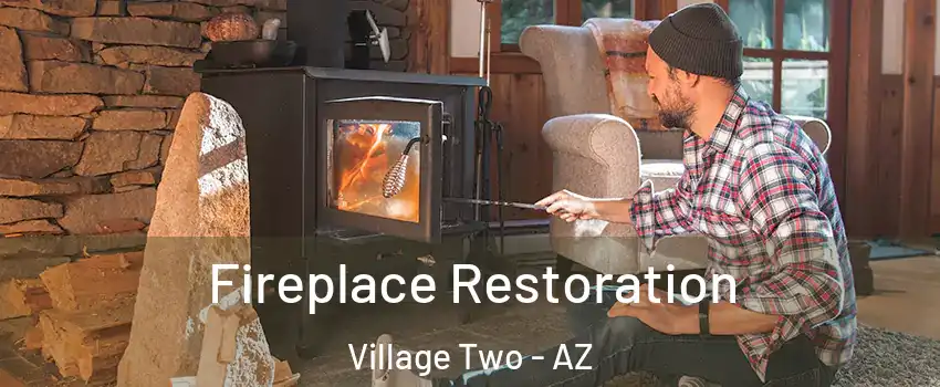 Fireplace Restoration Village Two - AZ