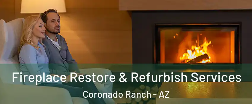 Fireplace Restore & Refurbish Services Coronado Ranch - AZ