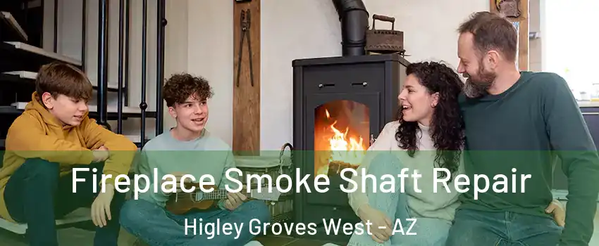 Fireplace Smoke Shaft Repair Higley Groves West - AZ