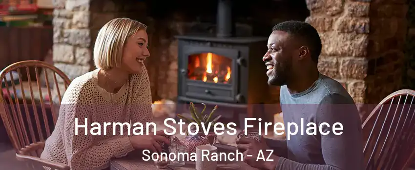 Harman Stoves Fireplace Sonoma Ranch - AZ