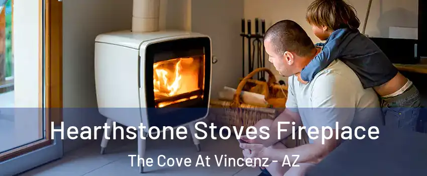 Hearthstone Stoves Fireplace The Cove At Vincenz - AZ