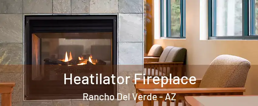 Heatilator Fireplace Rancho Del Verde - AZ