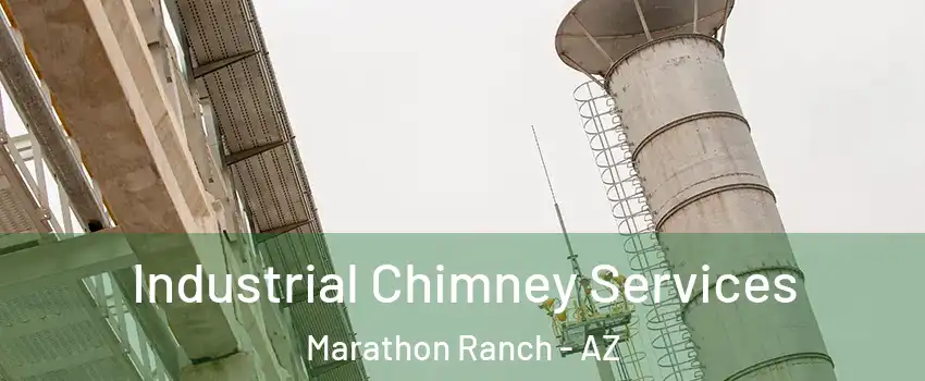 Industrial Chimney Services Marathon Ranch - AZ