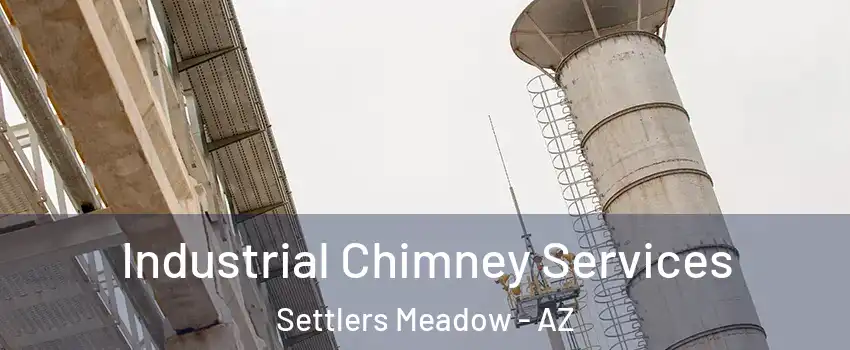 Industrial Chimney Services Settlers Meadow - AZ