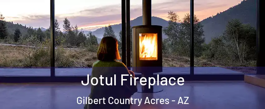 Jotul Fireplace Gilbert Country Acres - AZ