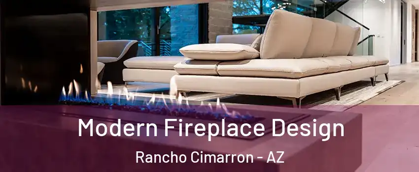 Modern Fireplace Design Rancho Cimarron - AZ