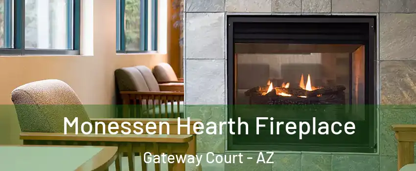 Monessen Hearth Fireplace Gateway Court - AZ