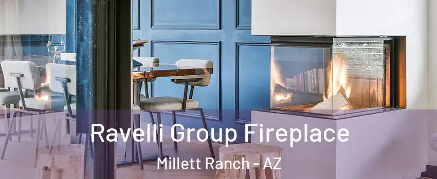 Ravelli Group Fireplace Millett Ranch - AZ