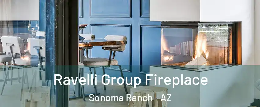 Ravelli Group Fireplace Sonoma Ranch - AZ