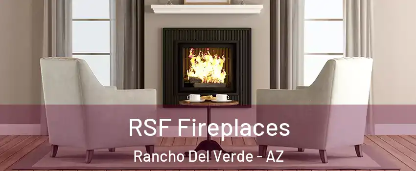 RSF Fireplaces Rancho Del Verde - AZ