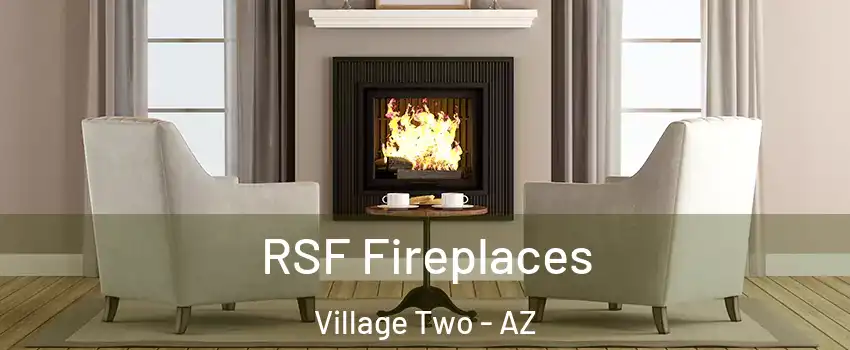 RSF Fireplaces Village Two - AZ