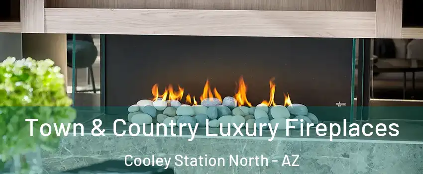 Town & Country Luxury Fireplaces Cooley Station North - AZ